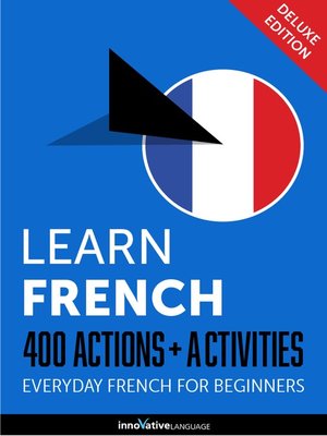 Learn French: 400 Actions + Activities - Audiobook